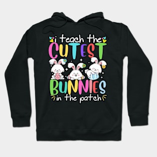 Groovy I Teach The Cutest Bunnies In The Patch Hoodie